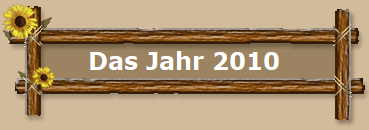 Das Jahr 2010